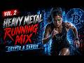 Heavy Metal Running Music Mix Vol. 2 | Crypto & Cardio Workout