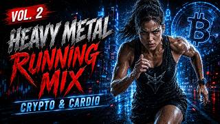 Heavy Metal Running Music Mix Vol. 2 | Crypto & Cardio Workout