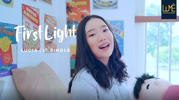 LUCIA "FIRST LIGHT