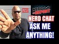 Nerd chat live  ask me anything start a topic