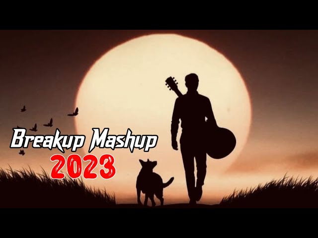BREAKUP MASHUP 2023 | MUSIC WITH SNEHASISH | SAD SONGS | MIDNIGHT MEMORIES class=