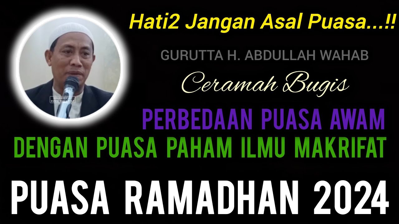 Ceramah Bugis | Ustadz Abdullah Wahab | Puasa Ramadhan 2024