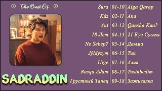 SADRADDIN жаңа әндері 2024 | SADRADDIN Ойнату Тізімі 2024 #sadraddin