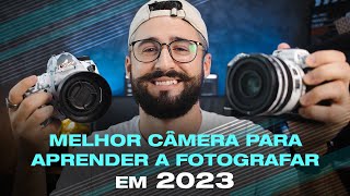 QUAL A MELHOR CAMERA PARA APRENDER FOTOGRAFIA EM 2023?