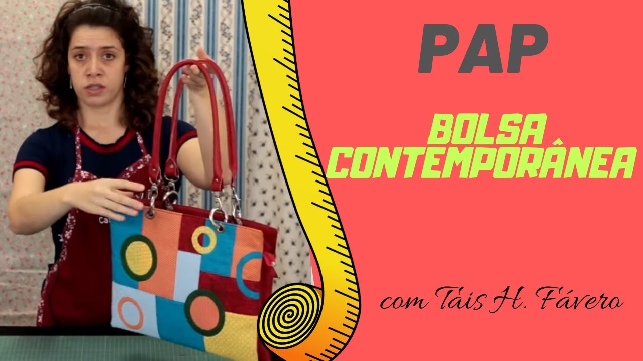 Passo a Passo da bolsa contemporânea por Taís H. Fávero