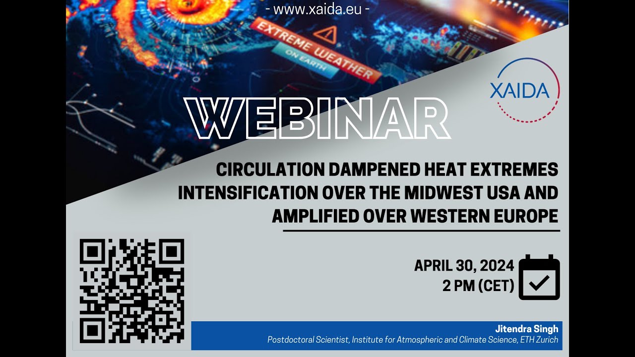 Video - Webinar#5- Circulation dampened heat extremes intensification ...