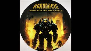 Robodroid – Make Electro Dark Again