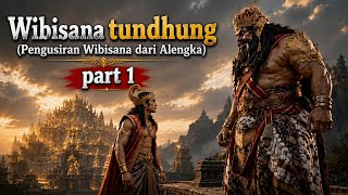 Wibisana's Exile (Wibisana's Expulsion from Alengka) Part 1