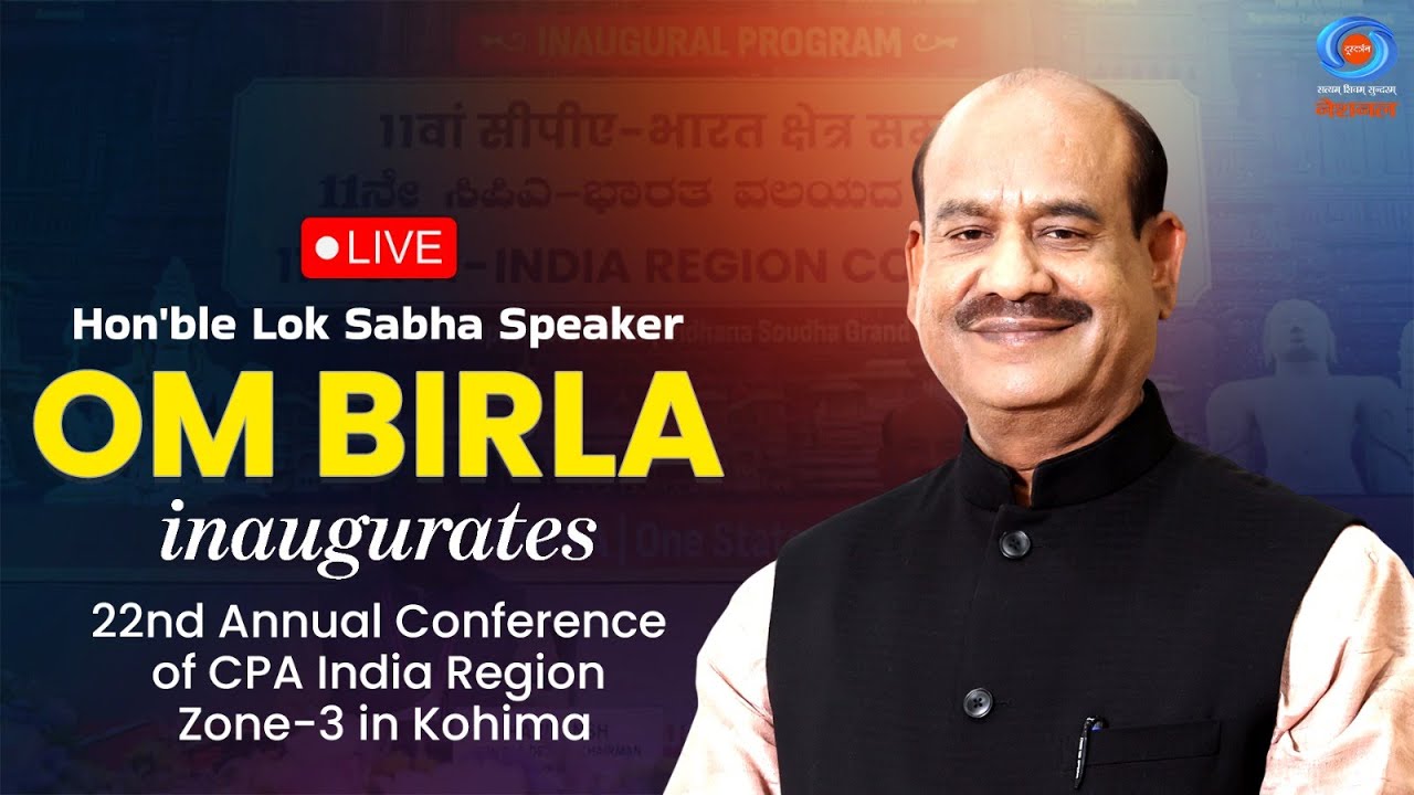 Lok Sabha Speaker Om Birla inaugurates 22nd Annual Conference of CPA India Region Zone-3 in Kohima