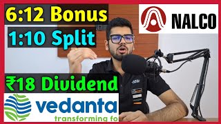 Vedanta Ltd Dividend • NALCO • 10 Stocks Declared High Dividend, Bonus & Split With Ex Date's