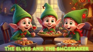 'The Elves and The Shoemaker'🥾👢 English moral short story📖 Traditional short story 📖Fairy Tale by Tale Of Tales 142 views 1 month ago 8 minutes, 14 seconds