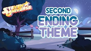 Steven Universe - Second Ending Theme (Parts 1-5 Edit, OLD) - Stuck Together