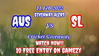 Today 11 Feb 2022 | 10 Team Free Entry On Gamezy |  AUS VS SL | Watch now!!!. screenshot 4