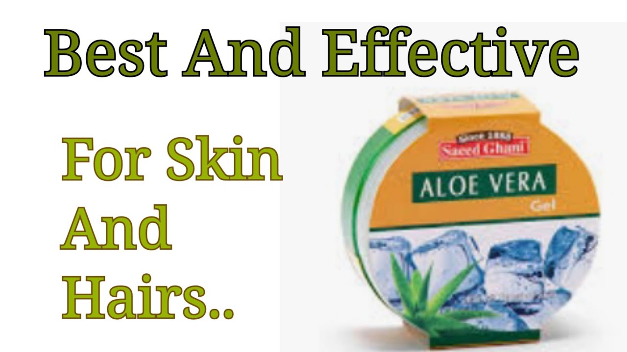 Saeed Ghani Aloe Vera Gel/ Benefits/ Price/ Everything.. YouTube