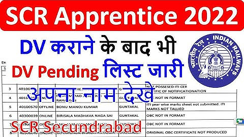 SCR Apprentice DV Pending List 2022, Secundrabad Railway Apprentice Merit list 2022 SCR Joining 2022