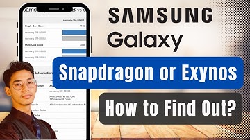 How to Check If your Samsung Galaxy Phone has Snapdragon or Exynos Processor?
