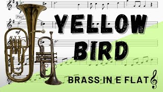 Yellow Bird for Soprano Cornet, Tenor Horn, and Trumpet in Eb.Play-Along/Backing Track.