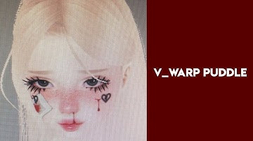 Warp puddle | videostar