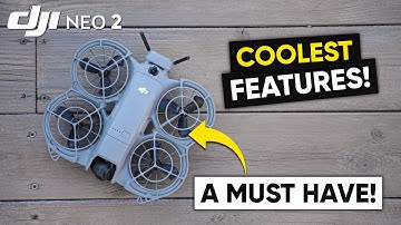 DJI NEO 2 - Top 5 COOLEST Features & Reasons to BUY!