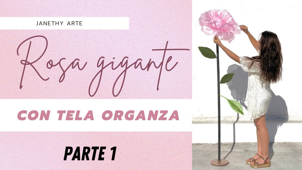 Tutorial: DIY flores gigantes de organza