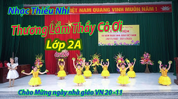 Thương lắm Thầy Cô Ơi - Lớp 2A  trường Tiểu học Thọ Tân biễu diễn