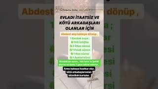 Evladı İtaatsiz Ve Kötü Arkadaşları Olan icin Allah Rizasi icin Oku#Dua#İman#Allah#Kurtuluş