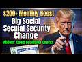 Major Social Security News — $200+ Monthly Boost Could Change Checks