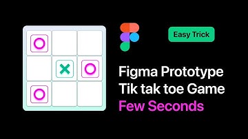 Figma Tutorial - Create tic-tac-toe game | game tutorial | Figma video