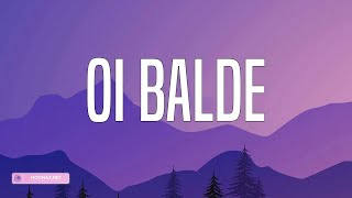 Zé Neto & Cristiano - Oi Balde (Lyrics)