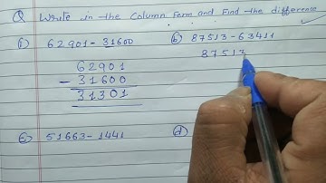 Write in the column form and find the difference