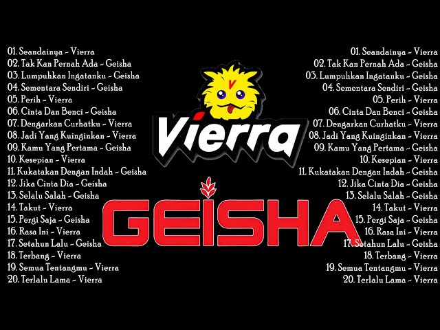 Vierra & Geisha - Lagu Enak Didengar Saat Santai dan Kerja 2023 | Kumpulan Lagu Indonesia Tahun 2000 class=