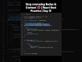 Stop overusing Redux &amp; Context | React Best Practice | Day 31 #redux #reactjs #frontend #javascript