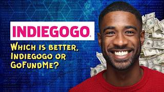 Which is better, Indiegogo or GoFundMe