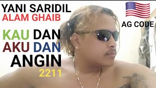 KAU DAN AKU DAN ANGIN - PENCIPTA LAGU @YANI SARIDIL ALAM GHIAB