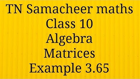 Example 3.65 Algebra Class 10 Tamilnadu Samacheer maths Nithyaganesh Maths