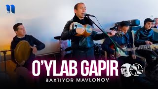 Baxtiyor Mavlonov - O'ylab gapir (Samarqand nahor 2021)