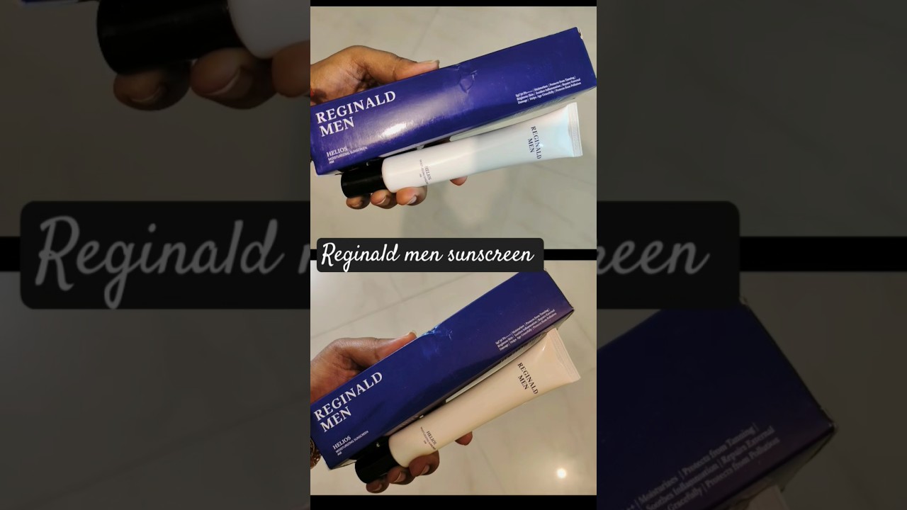 Reginald men sunscreen | 