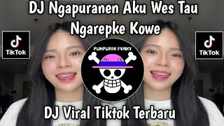 Download Lagu DJ NGAPURANEN AKU WIS TAU NGAREPKE KOWE || MENCINTAI DENGAN NGEYEL SLOW VIRAL TIKTOK 2026 MP3