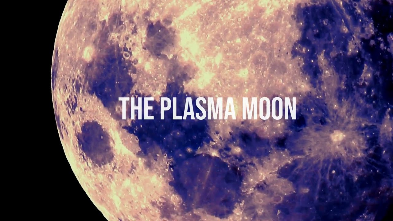 Professor Foster:  The Plasma Moon