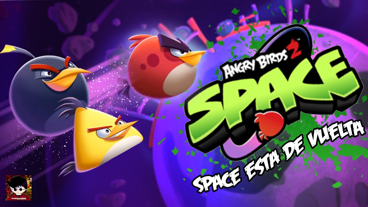 ¡ANGRY BIRDS SPACE ESTA DE VUELTA! - Angry Birds 2