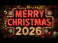 Merry Christmas 2026 The 50 Most Beautiful Christmas Songs Top Christmas Music 