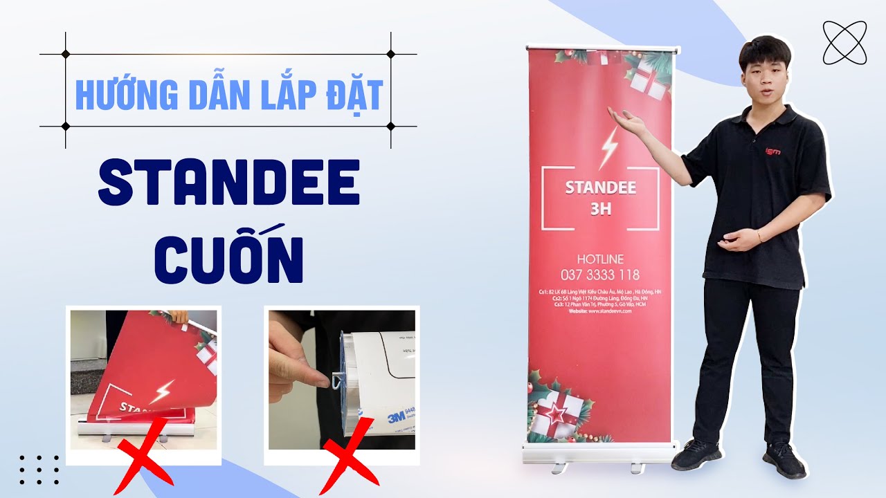 Hướng Dẫn Lắp Đặt Standee Cuốn | Sử Dụng Standee Cuốn Đúng Cách | Quảng ...