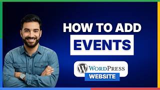How to add events on WordPress website[2026 Full Guide]