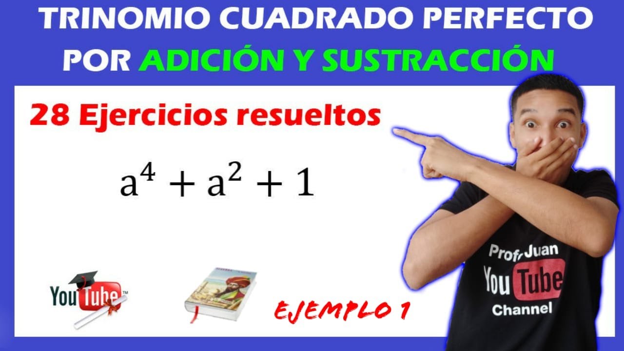 😍 👉 Trinomio cuadrado perfecto POR ADICIÓN Y SUSTRACCIÓN - YouTube