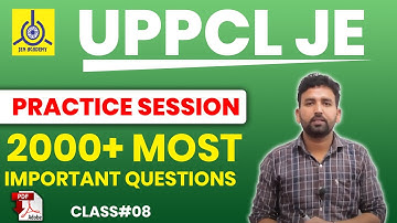 UPPCL JE | 2000+ MOST IMPORTANT QUESTIONS | Practice Session | Class#08