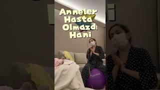 Anneler Hasta Olmazdı Hani Ünlüğü
