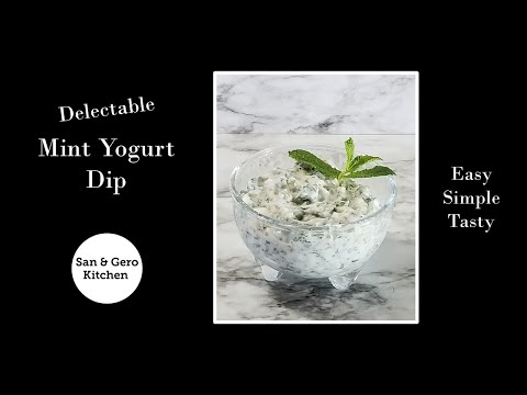 How to make Delectable Mint Yogurt Dip