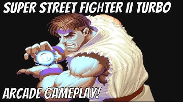 Super Street Fighter II Turbo (Arcade - Capcom CPS) Gameplay HD!