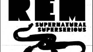 R.E.M. Remixed - Supernatural Superserious v2