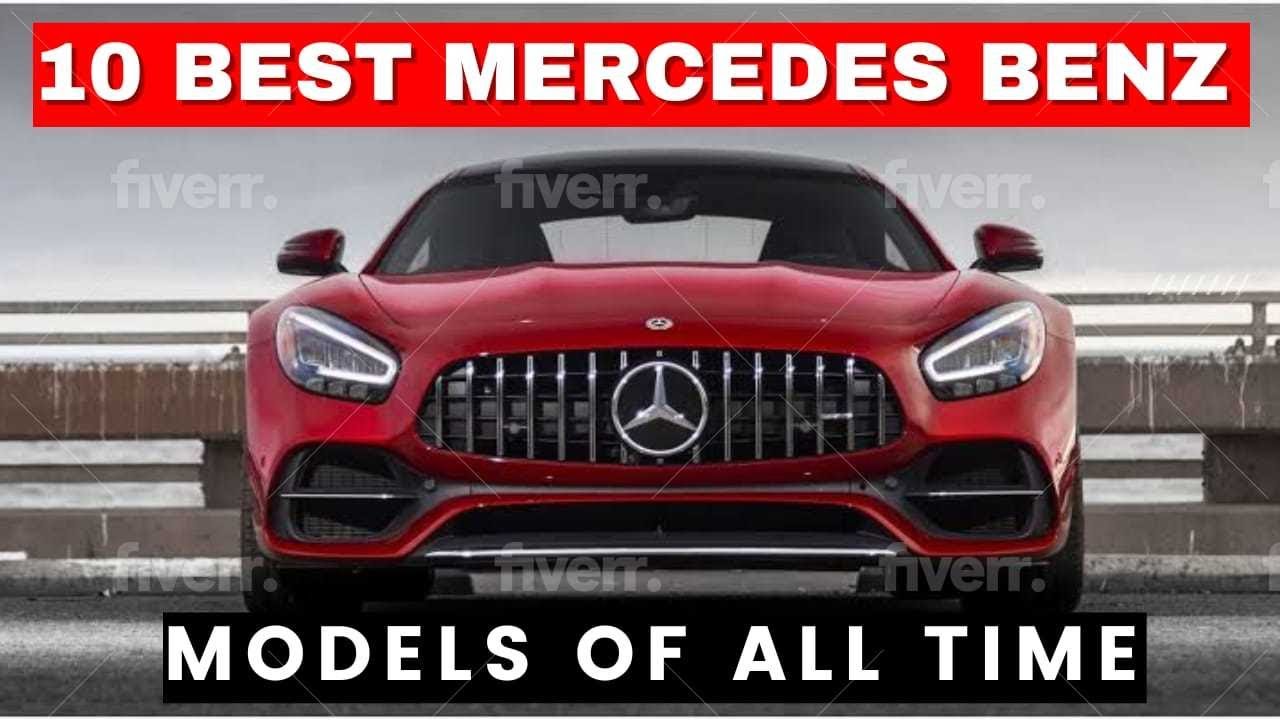 Top 10 best Mercedes Benz models of all time YouTube